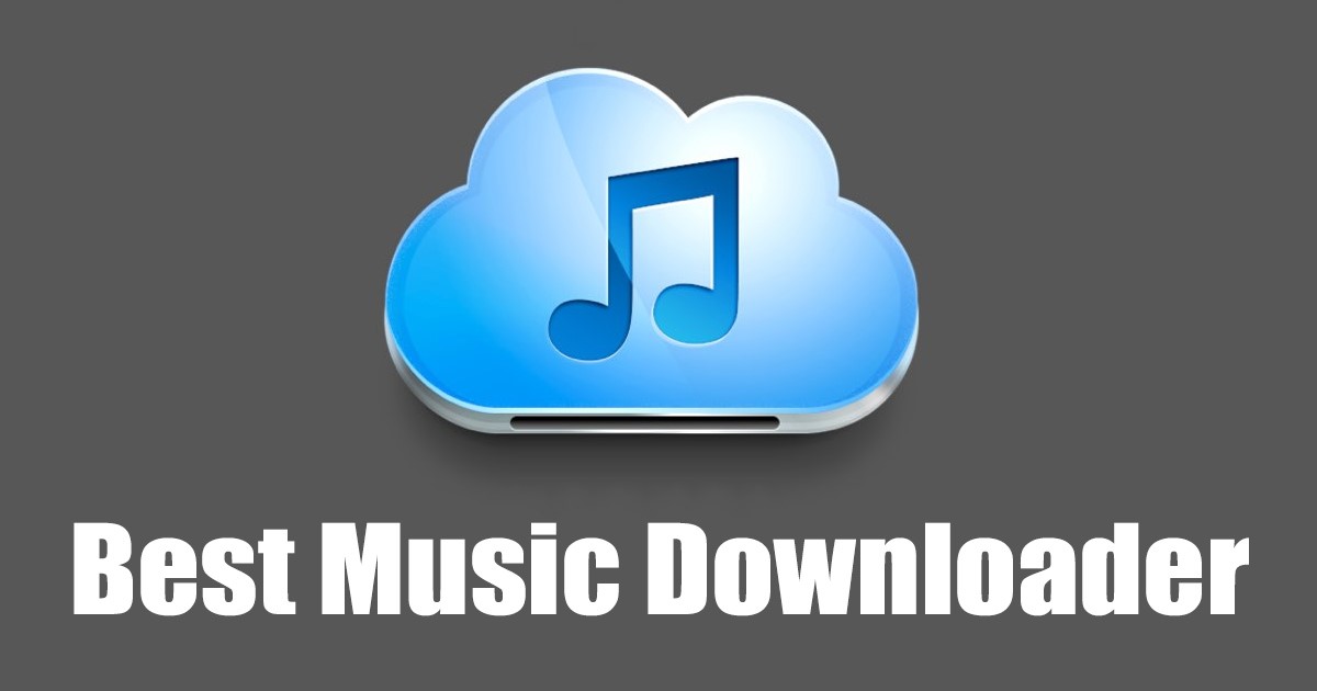 Best Free Music Downloaders