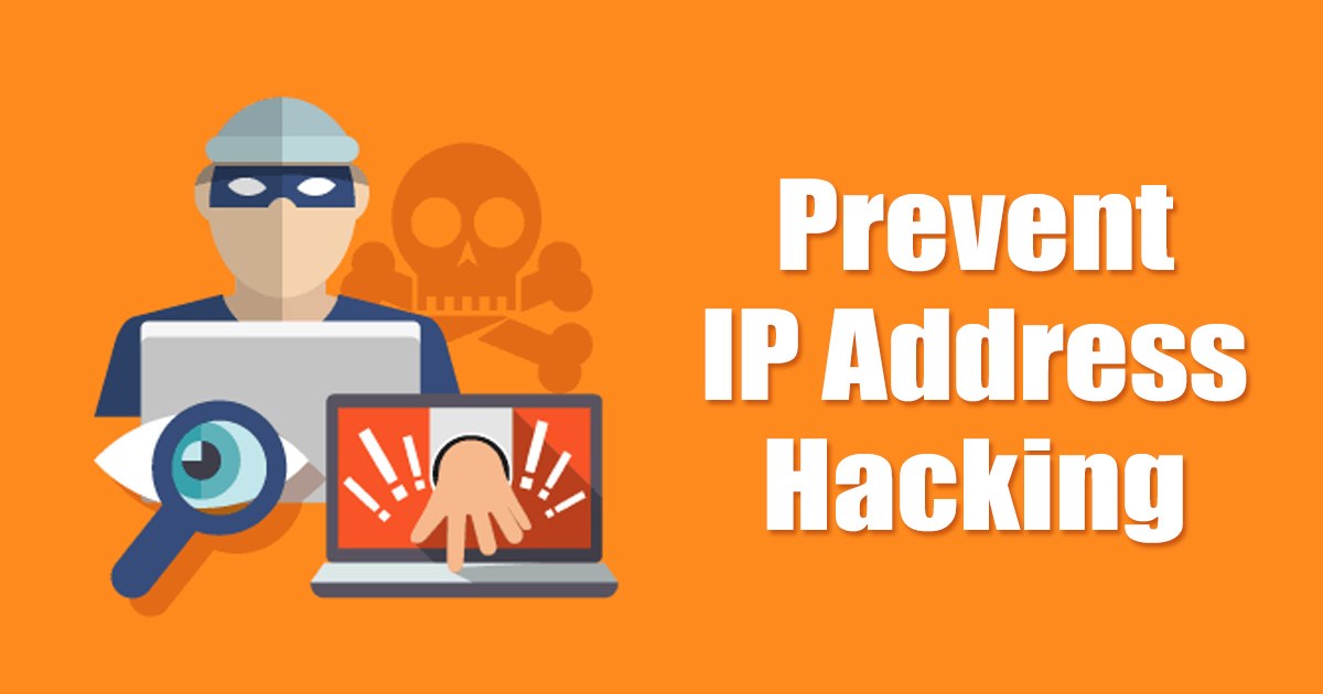 How to Protect Yourself From IP Address Hacking