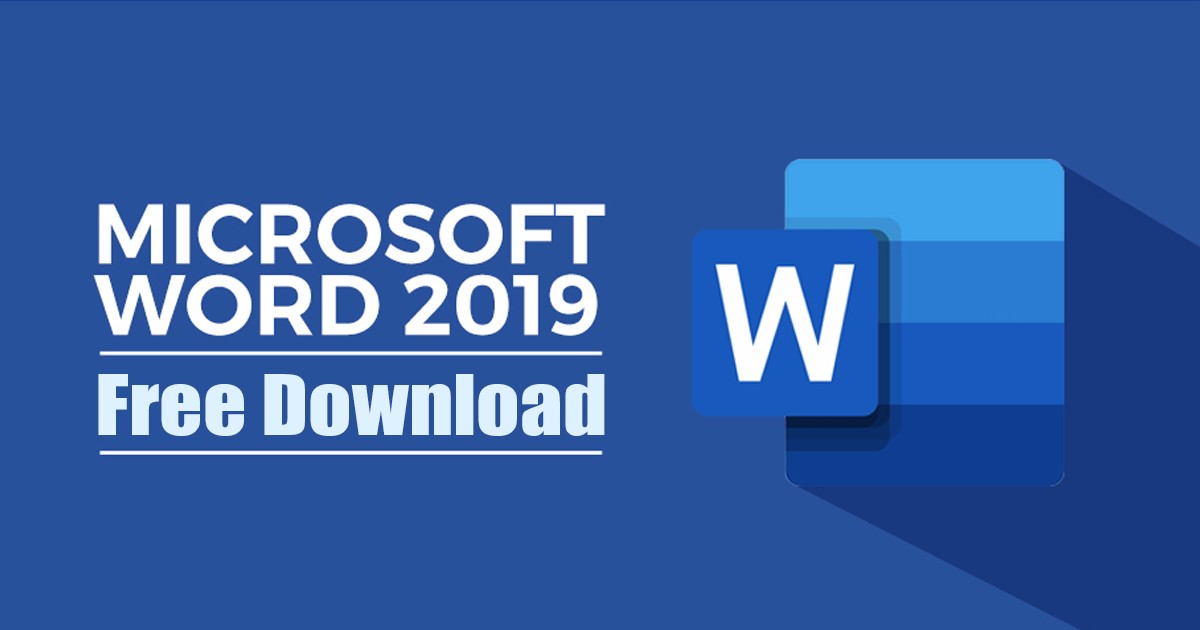 Download Microsoft Word 2019 For Free (32 Bit & 64 Bit)