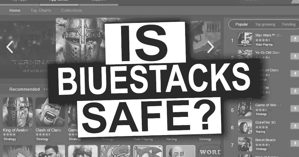 Is BlueStacks Safe? Things You Should Know About the Emulator