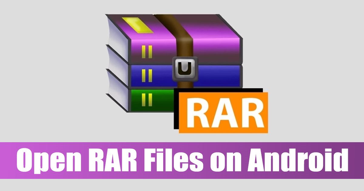 Cara Membuka File RAR di Android (5 Metode)