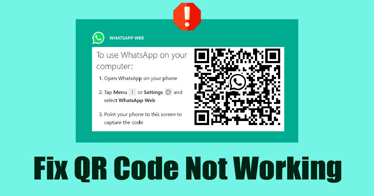 How To Fix WhatsApp Web QR Code Not Working (8 Methods) | LaptrinhX