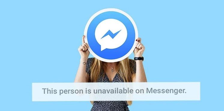 Por que aparece 'Esta pessoa não está disponível no Messenger'?
