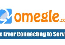 How to Fix Omegle 'Error Connection to Server' (6 Methods)