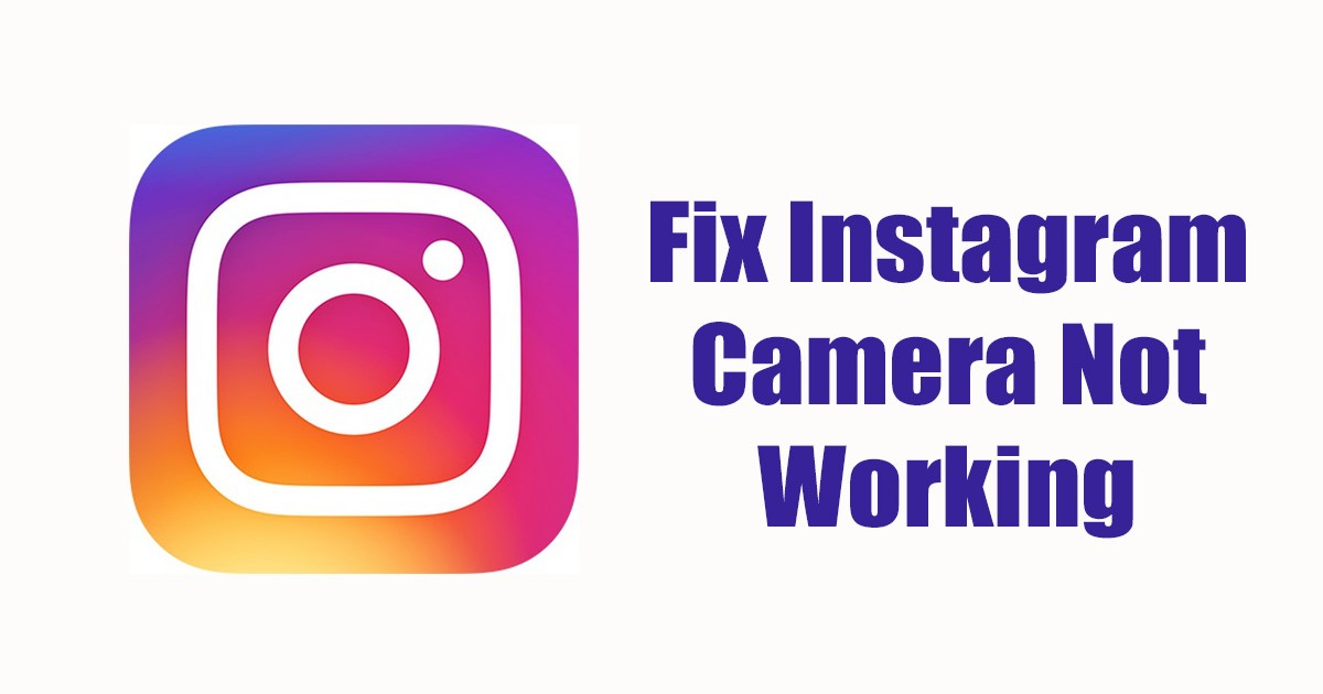 How to Fix Instagram Camera Not Working