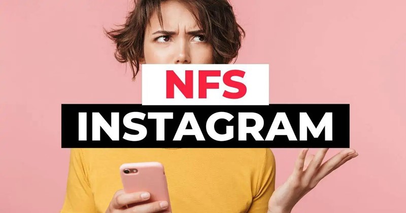 O que significa NFS no Instagram?