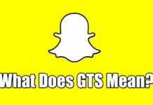 What Does 'GTS' Mean on Snapchat? (All Meanings Explained)