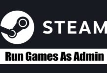 How to Run Steam Game As Admin on Windows?