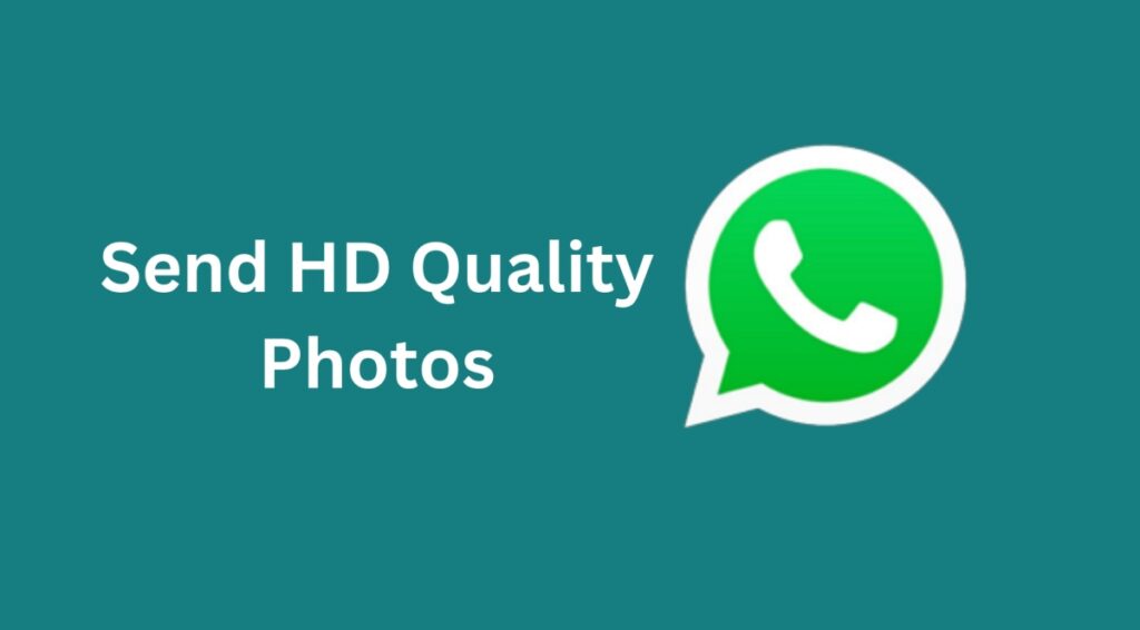 Whatsapp Envie fotos com qualidade HD