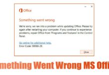 How to Fix 'Something Went Wrong' MS Office Error