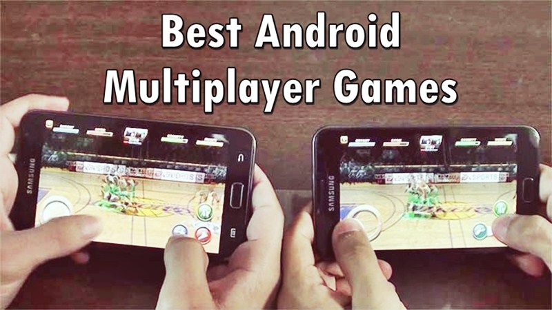 10 Best Android Multiplayer Games To Play With Your Friends 2023 - #1 Tech