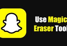 How to Use Snapchat Magic Eraser