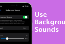 Use iPhone Background Sounds