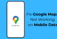 Fix Google Maps Not Working on Mobile Data