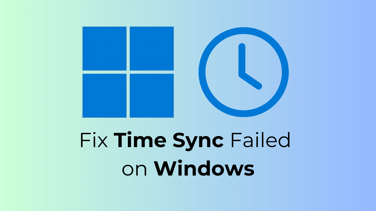 Windows’ta Başarısız Zaman Eşitlemesi Nasıl Onarılır (8 Yöntem)
