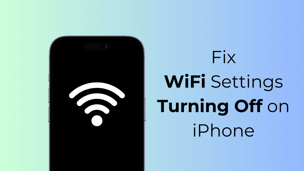 WiFi Ayarları iPhone’da Kapatılıyor mu?  Bu 6 Düzeltmeyi deneyin