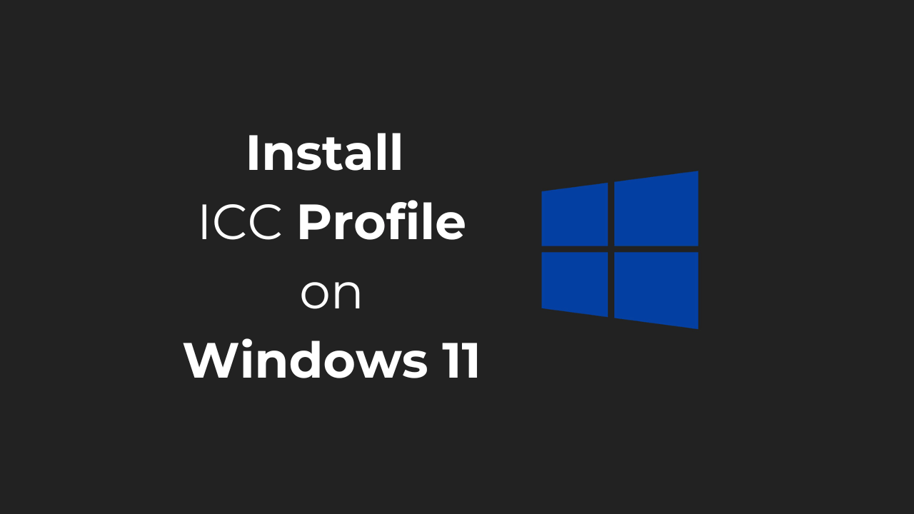 apply icc profile windows 11