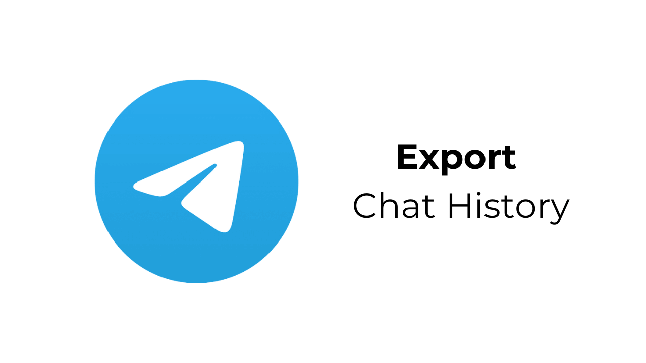 how-to-export-telegram-chat-history-all-methods