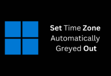 Fix Set Time Zone Automatically Greyed Out