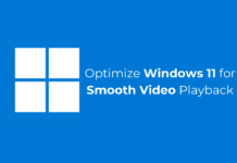 Optimize Windows 11 for Smooth Video Playback