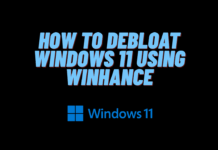 How to Debloat Windows 11 Using Winhance How to Debloat Windows 11 Using Winhance